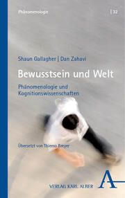 Bewusstsein und Welt Gallagher, Shaun/Zahavi, Dan 9783495492246