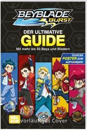 Beyblade Burst: Der ultimative Guide Ole Johan Christiansen/Thomas Christiansen 9783845122090