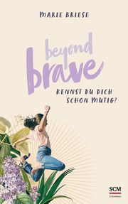 Beyond Brave Briese, Marie 9783417010237