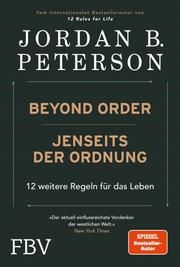 Beyond Order - Jenseits der Ordnung Peterson, Jordan B 9783959724289