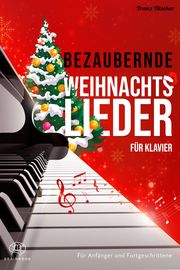 Bezaubernde Weihnachtslieder für Klavier  9783968901091