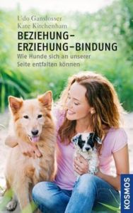 Beziehung, Erziehung, Bindung Gansloßer, Udo/Kitchenham, Kate 9783440145722