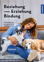 Beziehung, Erziehung, Bindung Gansloßer, Udo/Kitchenham, Kate 9783440175682