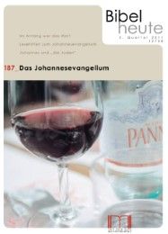 Bibel heute / Das Johannesevangelium Katholisches Bibelwerk e V 9783940743343