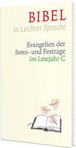 Bibel in Leichter Sprache Bauer, Dieter/Ettl, Claudio/Mels, Paulis 9783460321984