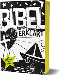 Bibel kurz erklärt Deutscher Katechetenverein e V/Rainer Dillmann/Agnes Wuckelt 9783460325708