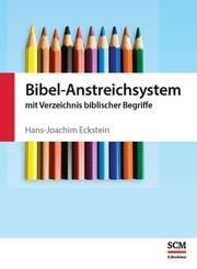 Bibel-Anstreichsystem Hans-Joachim Eckstein 9783417263299