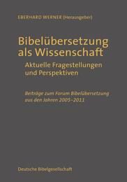 Bibelübersetzung als Wissenschaft Eberhard Werner 9783438062475