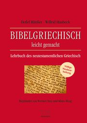 Bibelgriechisch leicht gemacht Häußer, Detlef/Haubeck, Wilfrid/Stoy, Werner u a 9783765593567