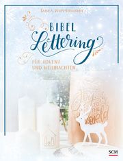Bibel-Lettering für Advent und Weihnachten Wippermann, Tabea 9783789398940