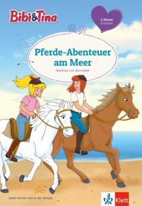 Bibi & Tina - Pferde-Abenteuer am Meer Bornstädt, Matthias von 9783129493342
