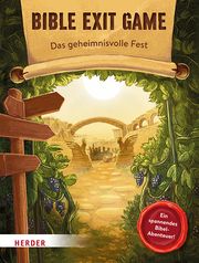 BIBLE EXIT GAME Das geheimnisvolle Fest Kunz, Daniel/Stegerer, Lisa 9783451715983
