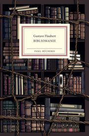 Bibliomanie Flaubert, Gustave 9783458205296