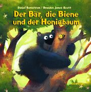 Biene, Bär und Honigbaum Bernstrom, Daniel 9783039340262