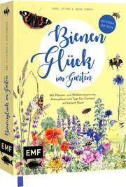 Bienenglück im Garten - Das illustrierte Gartenbuch Oftring, Bärbel 9783745912456