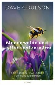 Bienenweide und Hummelparadies Goulson, Dave 9783446269293