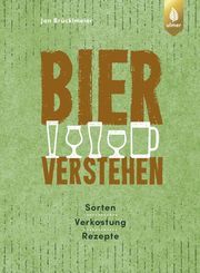Bier verstehen Brücklmeier, Jan 9783818613457