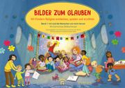 Bilder zum Glauben. Mit Kindern Religion entdecken, spielen und erzählen Heiko Franke/Georg Raatz/Wiebke Bähnk 9783579074504