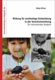 Bildung für nachhaltige Entwicklung in der Vorschulerziehung Ritan, Maja 9783897335950