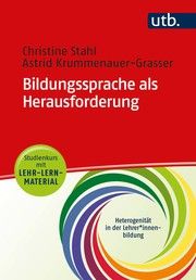 Bildungssprache als Herausforderung Stahl, Christine/Krummenauer-Grasser, Astrid (Dr. ) 9783825256098