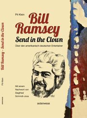 Bill Ramsey - Send in the Clown Klein, Pit 9783943874372