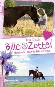 Bille und Zottel - Aufregende Ferien für Bille und Zottel Caspari, Tina 9783505138096
