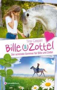 Bille und Zottel - Der schönste Sommer für Bille und Zottel Caspari, Tina 9783505138089
