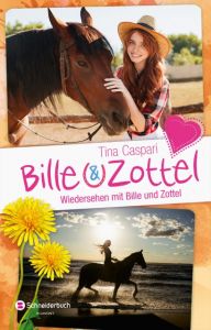 Bille und Zottel - Wiedersehen mit Bille & Zottel Caspari, Tina 9783505138133