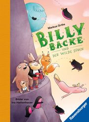 Billy Backe, Band 3: Billy Backe und der Wilde Süden (tierisch witziges Vorlesebuch für die ganze Familie) Orths, Markus 9783473408610