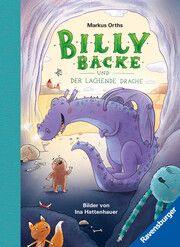 Billy Backe, Band 4: Billy Backe und der Lachende Drache (tierisch witziges Vorlesebuch für die ganze Familie) Orths, Markus 9783473408627