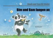 Bim und Bam fangen an Ensslin, Corinna/Widmer, Manuela 9783795746407