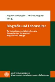 Biografie und Lebensalter Jürgen van Oorschot/Andreas Wagner 9783374074464