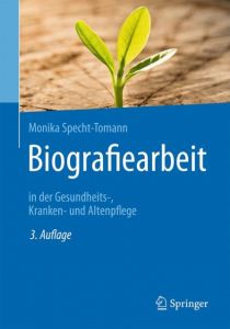 Biografiearbeit Specht-Tomann, Monika 9783662543924