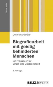 Biografiearbeit mit geistig behinderten Menschen Lindmeier, Christian 9783779920960