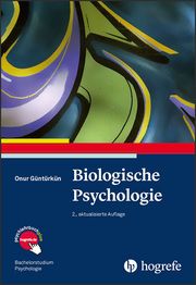 Biologische Psychologie Güntürkün, Onur 9783801729417