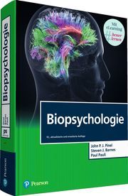Biopsychologie Pinel, John P J/Barnes, Steven J/Pauli, Paul 9783868943436