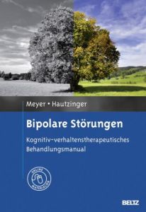 Bipolare Störungen Meyer, Thomas D/Hautzinger, Martin 9783621281065