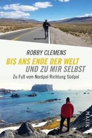 Bis ans Ende der Welt und zu mir selbst Clemens, Robby/Straatmann, Nils 9783890295299