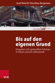 Bis auf den eigenen Grund Raischl, Josef/Bergmann, Dorothea 9783525405505