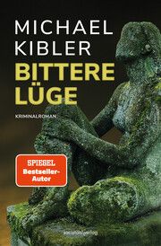Bittere Lüge Kibler, Michael 9783955424657