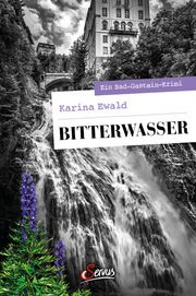 Bitterwasser Ewald, Karina 9783710403101