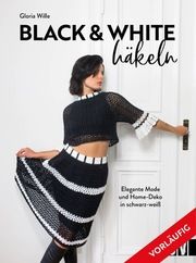 Black & White häkeln Wille, Gloria 9783841067616