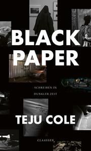 Black Paper Cole, Teju 9783546100649