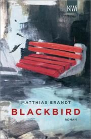 Blackbird Brandt, Matthias 9783462001426
