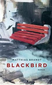Blackbird Brandt, Matthias 9783462053135