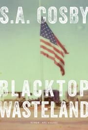 Blacktop Wasteland Cosby, S A 9783747202203