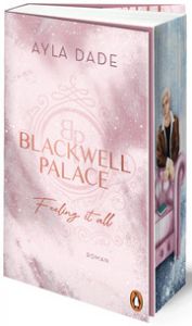 Blackwell Palace. Feeling it all Dade, Ayla 9783328111085