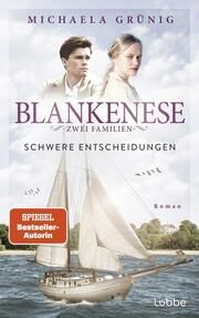 Blankenese - Zwei Familien Grünig, Michaela 9783785728611