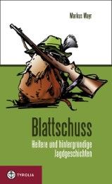 Blattschuss Mayr, Markus 9783702230821