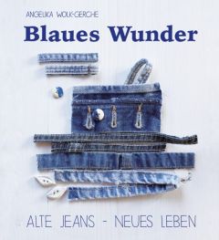 Blaues Wunder Wolk-Gerche, Angelika 9783772528262